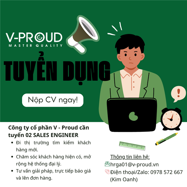 [HIRING] CTCP V-PROUD tuyển dụng 02 SALES ENGINEER | Xuân Phương, Nam Từ Liêm, Hà Nội